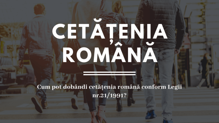 Obținerea cetățeniei române